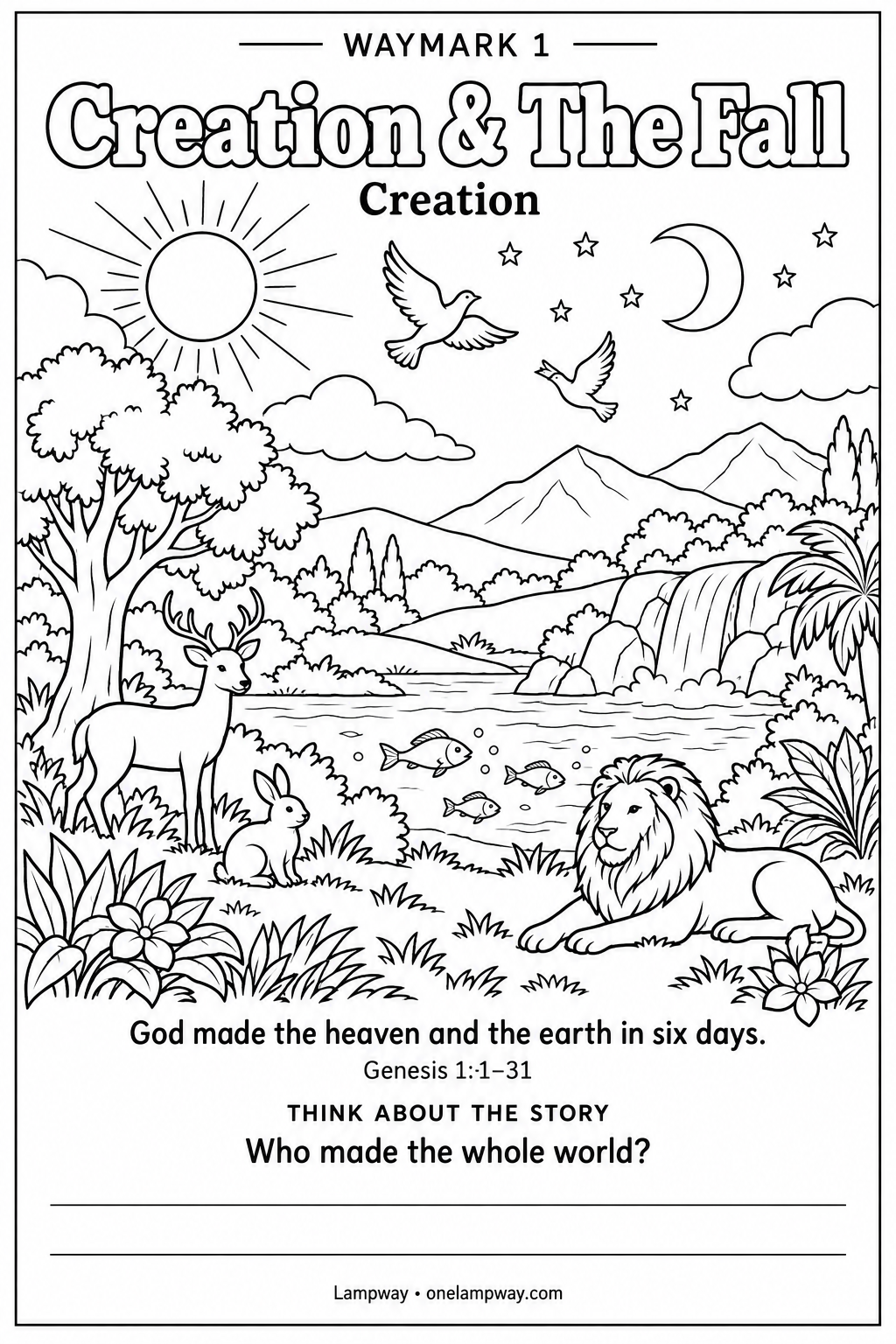 God made the heaven and the earth in six days. Genesis 1:1-31. Who made the whole world?