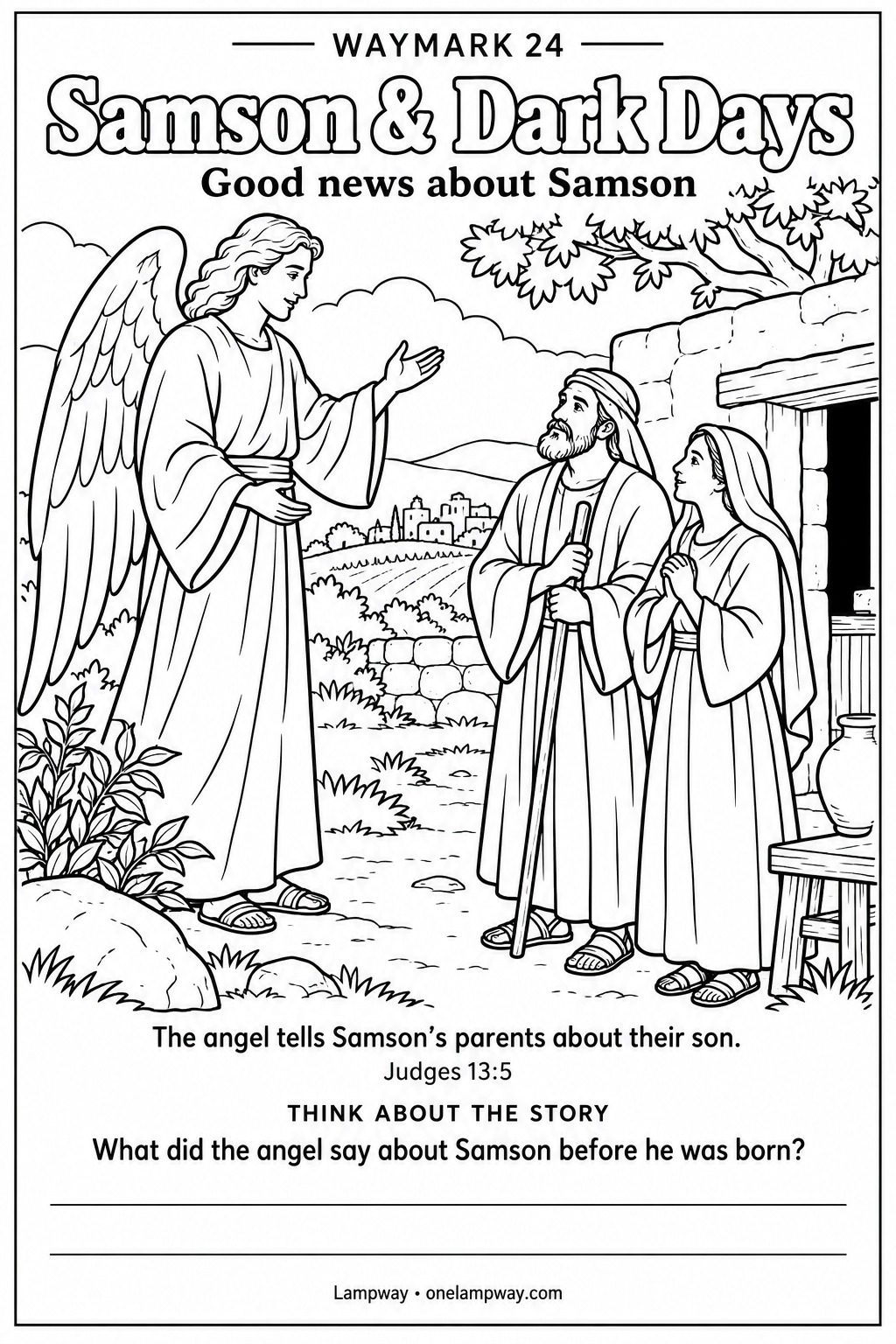 The angel tells Samson’s parents about their son. Judges 13:5. What did the angel say about Samson before he was born?